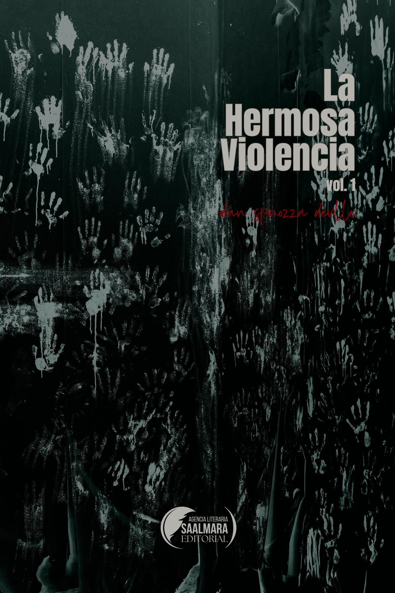 La Hermosa Violencia, Vol. 1 Cover