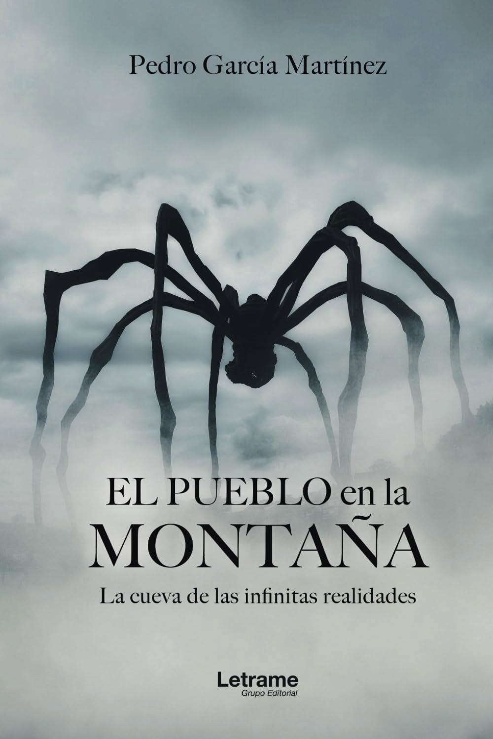 EL PUEBLO EN LA MONTAÑA. LA CUEVA DE LAS INFINITAS REALIDADES. Cover