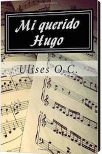 Mi querido Hugo Cover