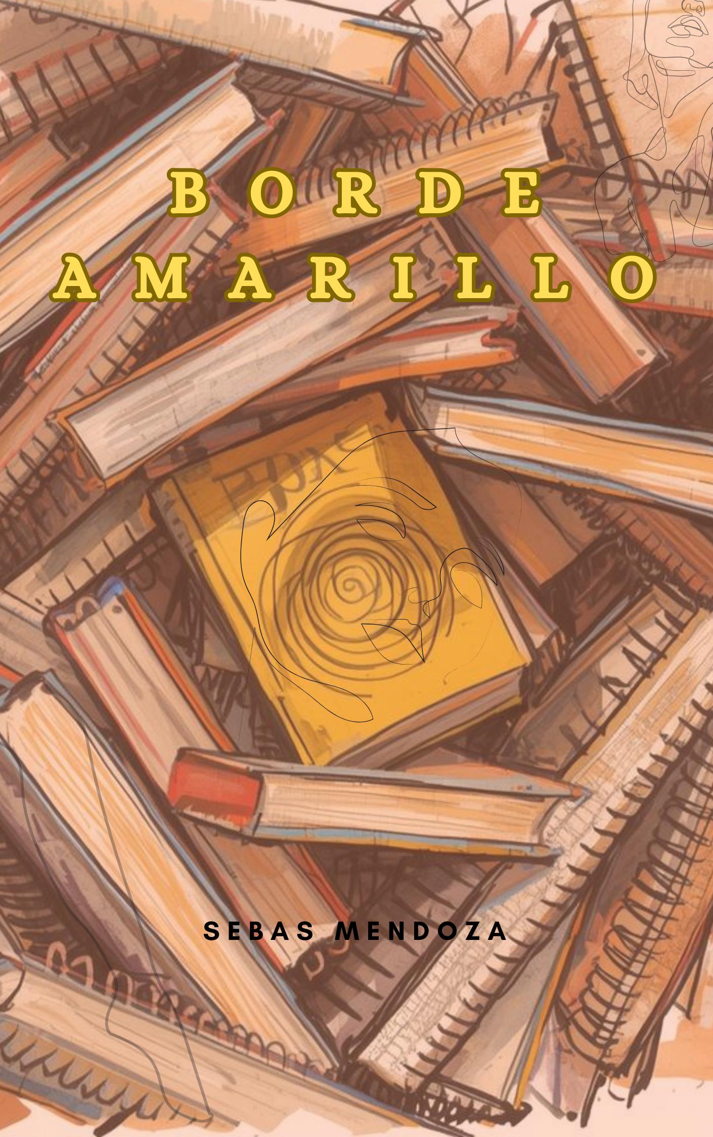 Borde Amarillo Cover