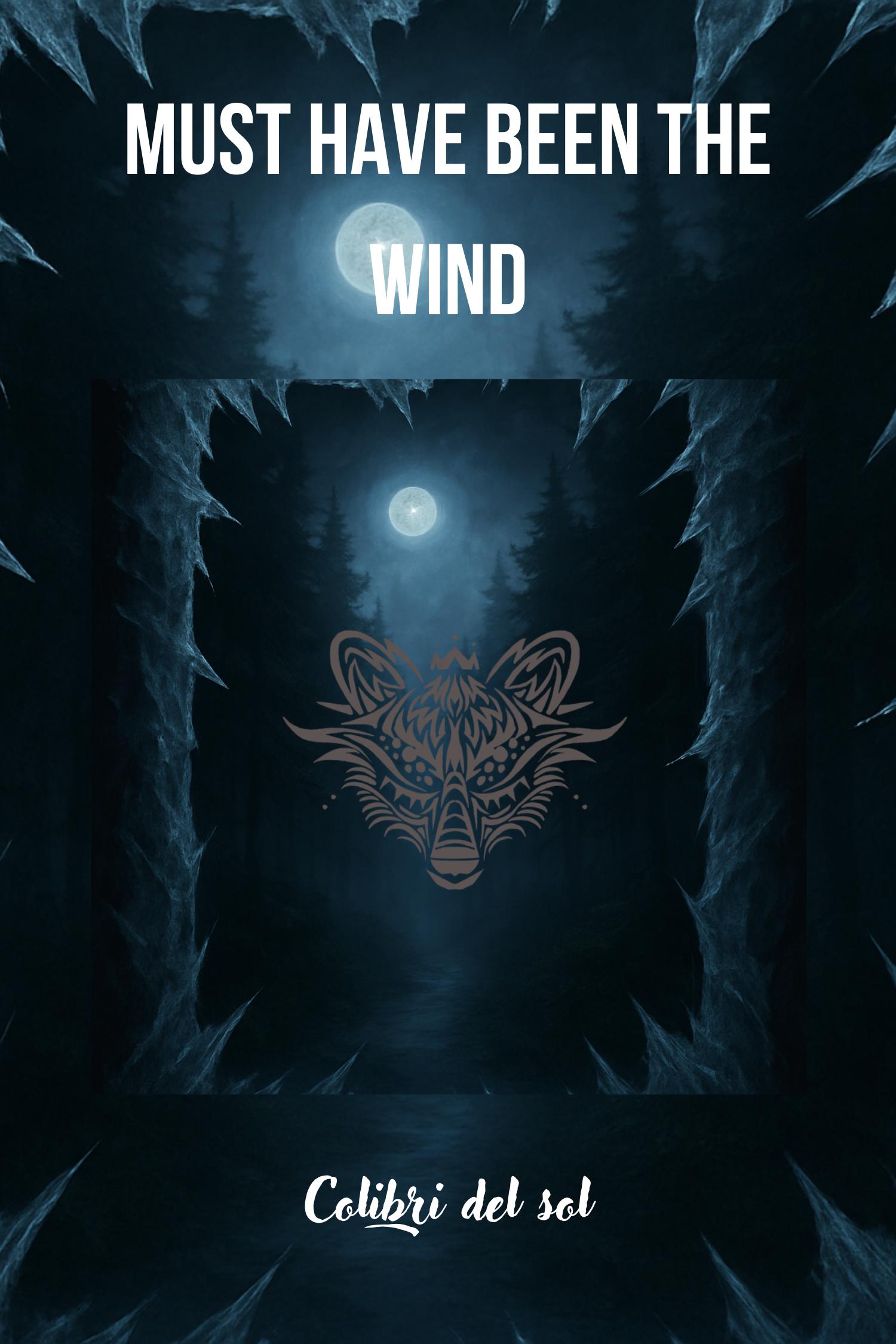 Must Have Been The Wind Cover