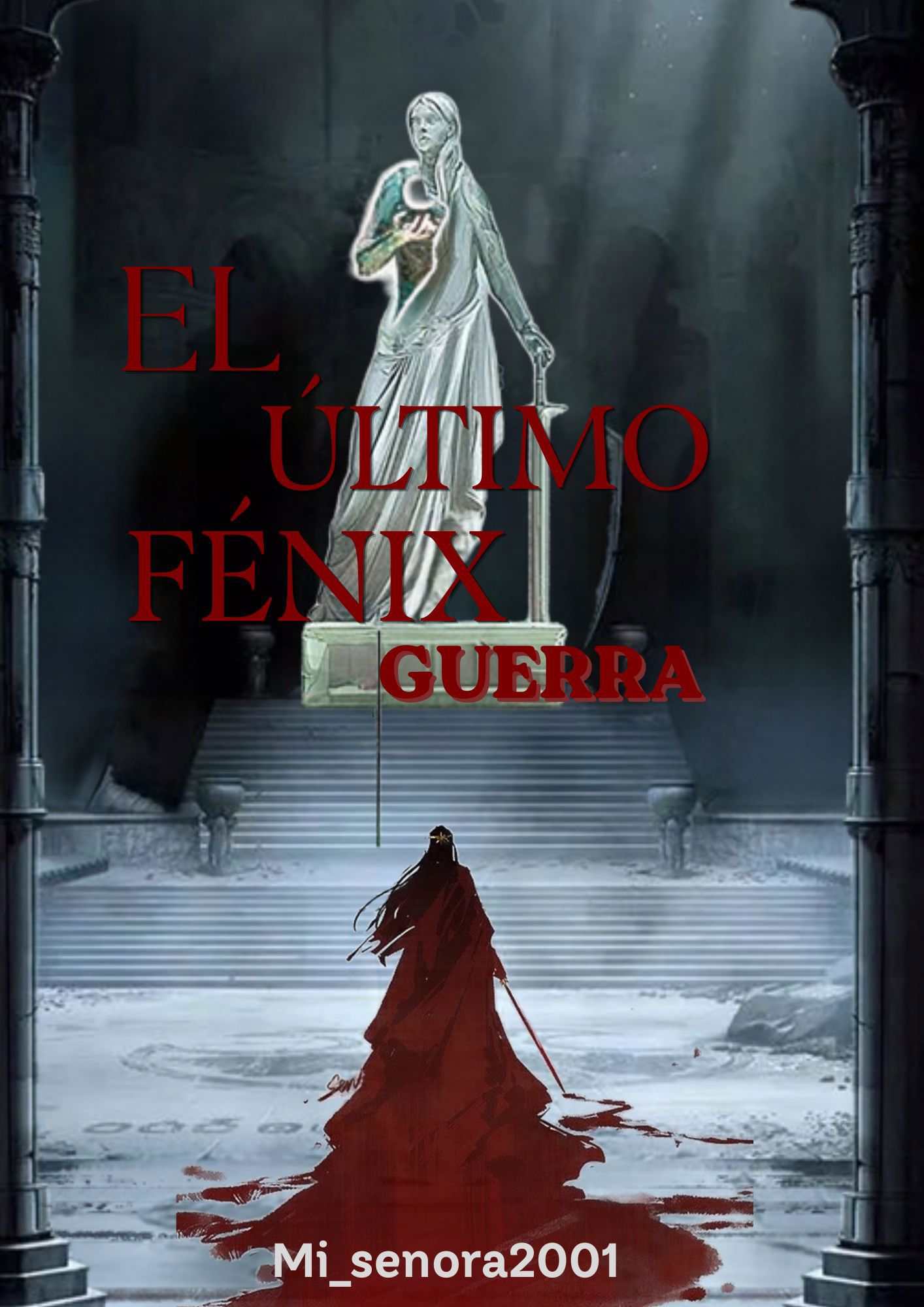 El último fénix: Guerra