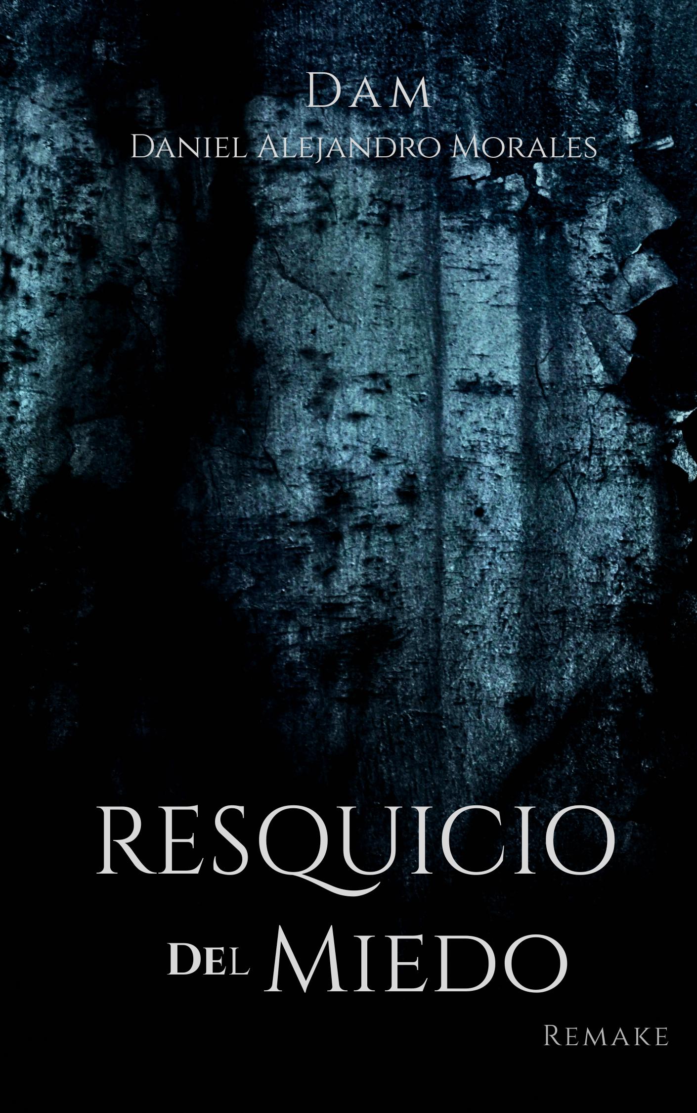 RESQUICIO del MIEDO  