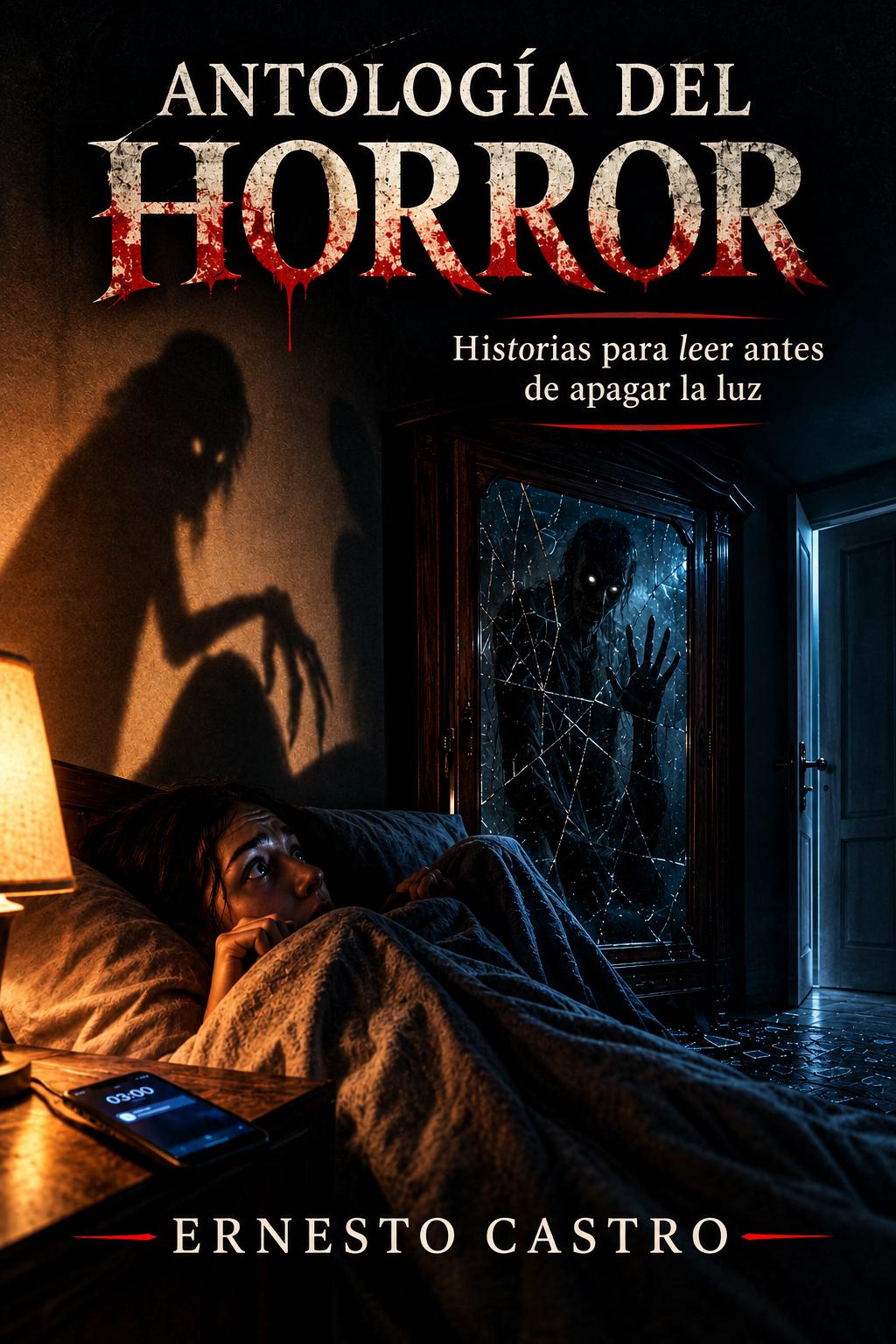 Antología del Horror: Historias para leer antes de apagar la luz Cover