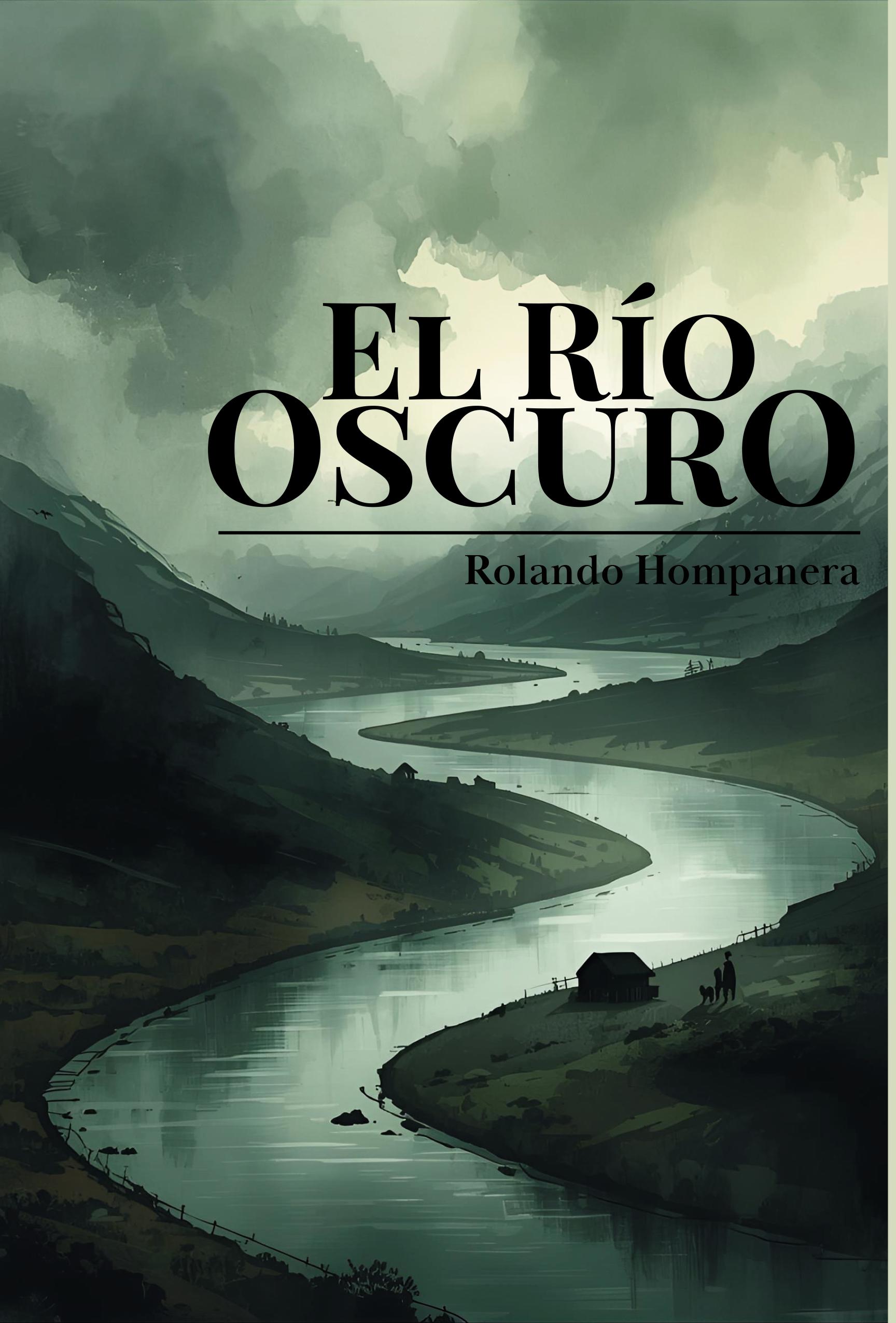 El Río Oscuro Cover