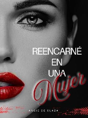 Reencarné En Una Mujer Cover