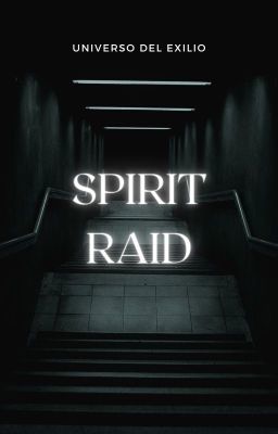 Spirit Raid: La legion de espiritus Cover