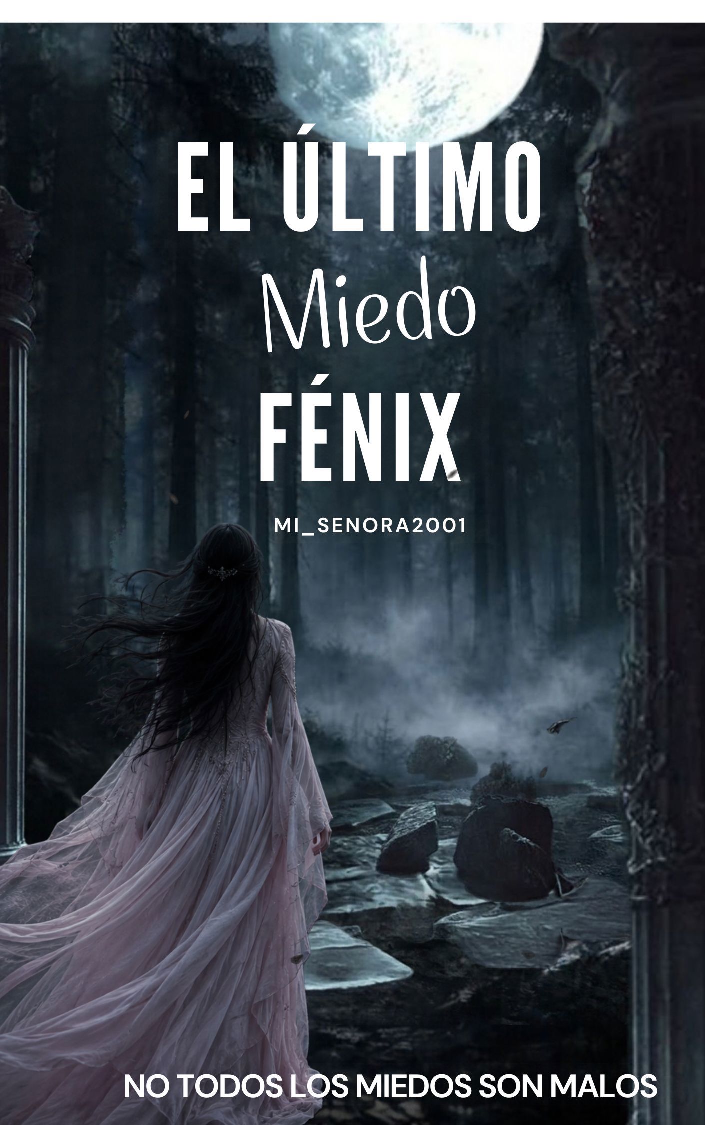 El último fénix: Miedo