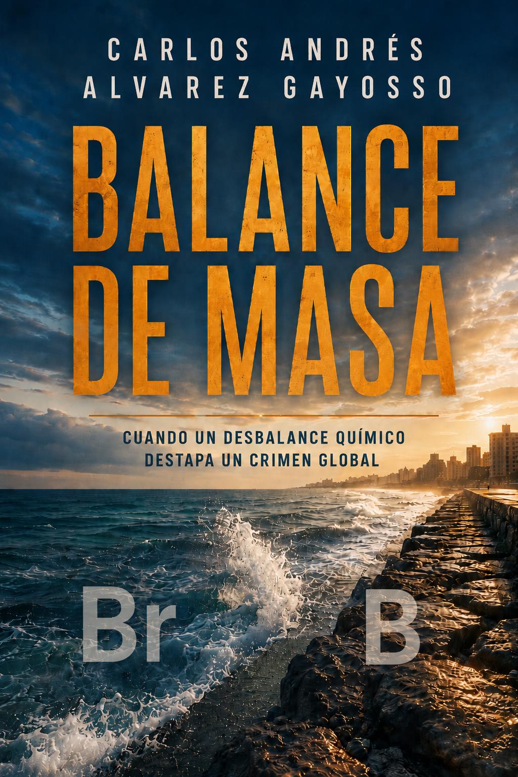 Balance de Masa. Cuando un desbalance químico destapa un crimen global Cover