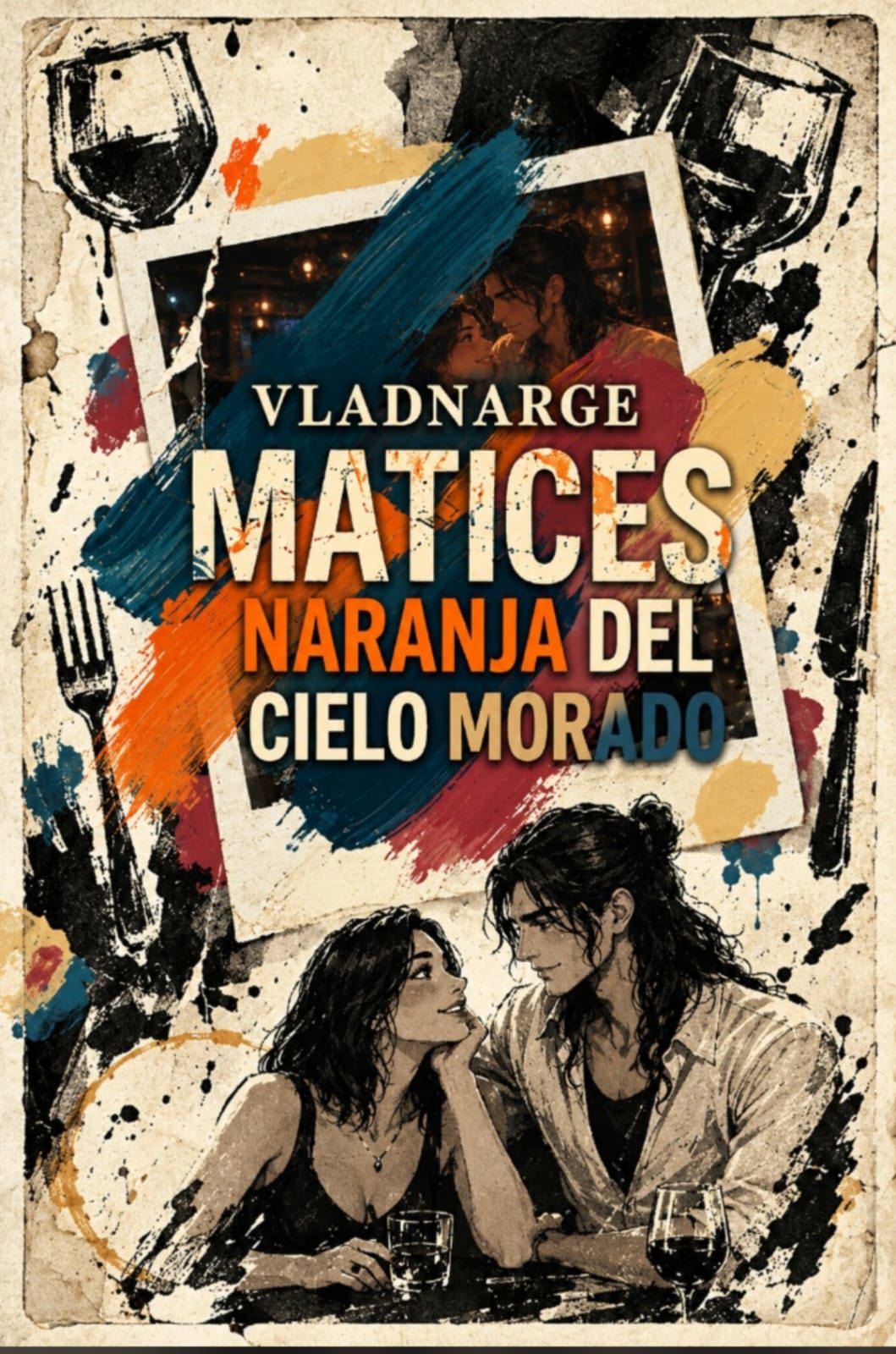 Matices Naranja Del Cielo Morado  Cover