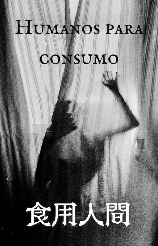 Humanos para consumo   食用人間 