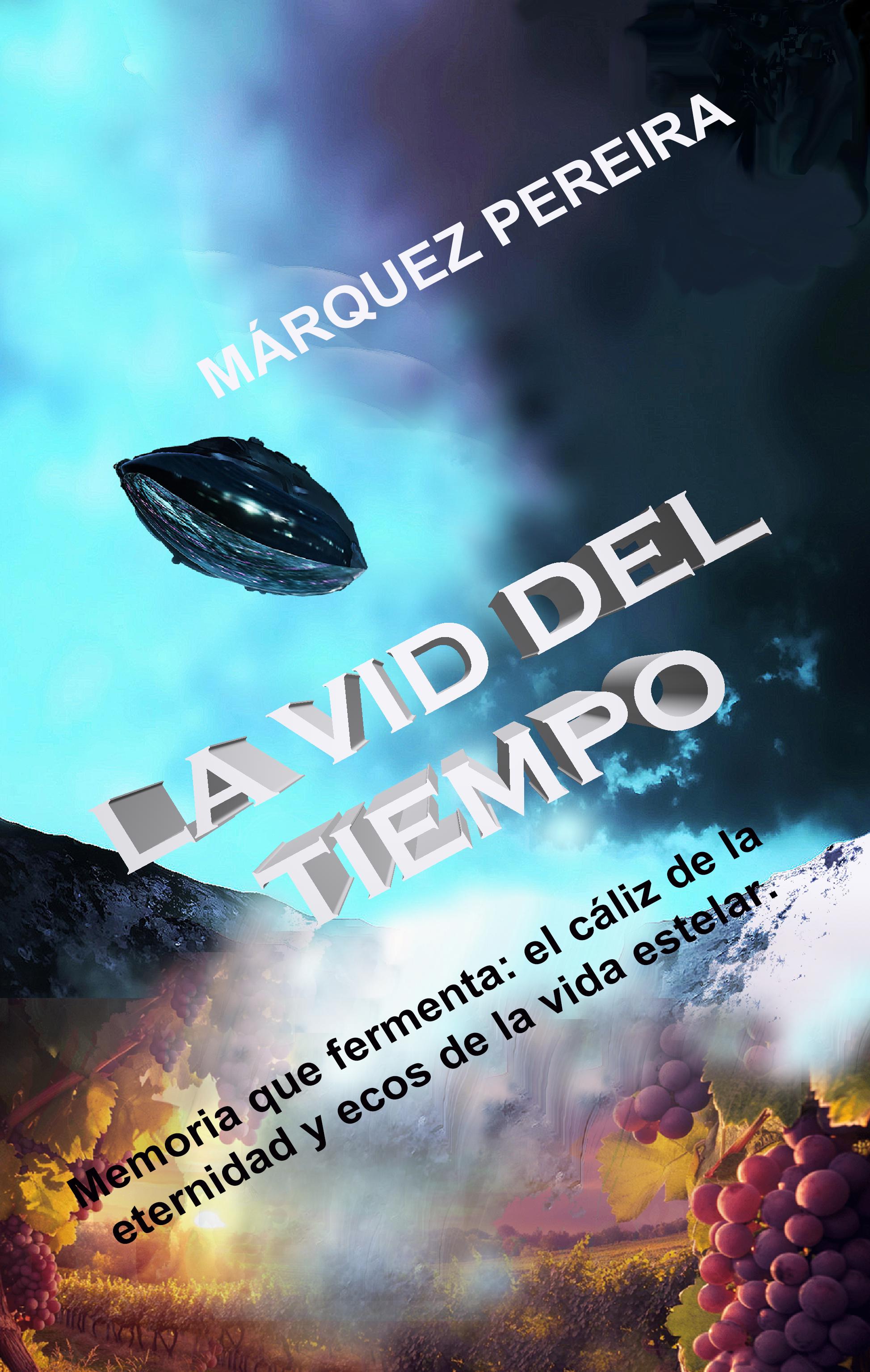La Vid del Tiempo